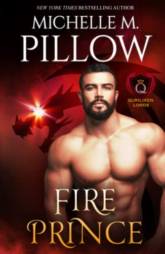 Fire Prince: A Qurilixen World Novel (Qurilixen Lords, Band 4)