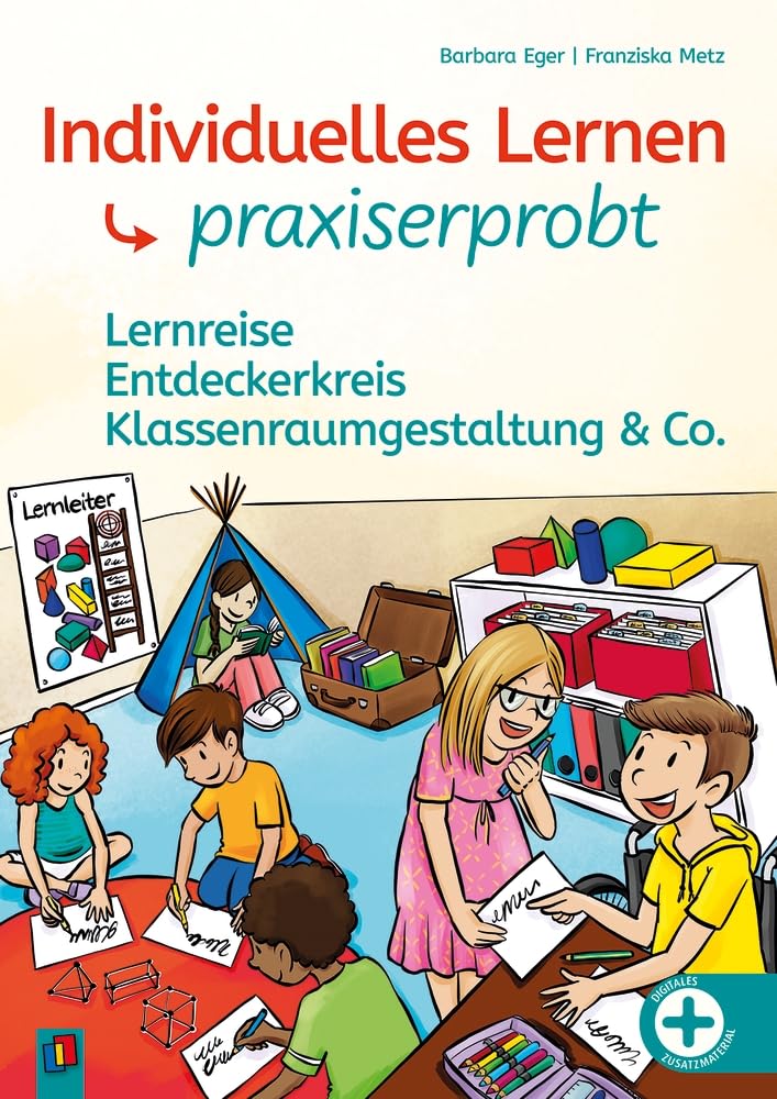 Eger, Barbara: Individuelles Lernen - praxiserprobt