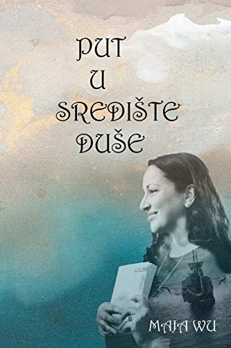PUT U SREDIŠTE DUŠE
