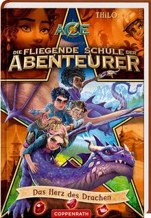 Die fliegende Schule der Abenteurer (Bd. 5): Das Herz des Drachen