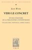 Vers Le Concret: Etudes d'Histoire de la Philosophie Contemporaine (William James, Whitehead, Gabriel Marcel) (Bibliotheque D'histoire De La Philosophie)