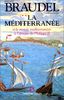 La Méditerranée et le monde méditerranéen à l'époque de Philippe II : Tome 2 (Référence)