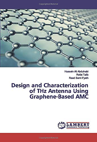 Design and Characterization of THz Antenna Using Graphene-Based AMC