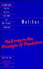 Malthus: 'An Essay on the Principle of Population' (Cambridge Texts in the History of Political Thought)