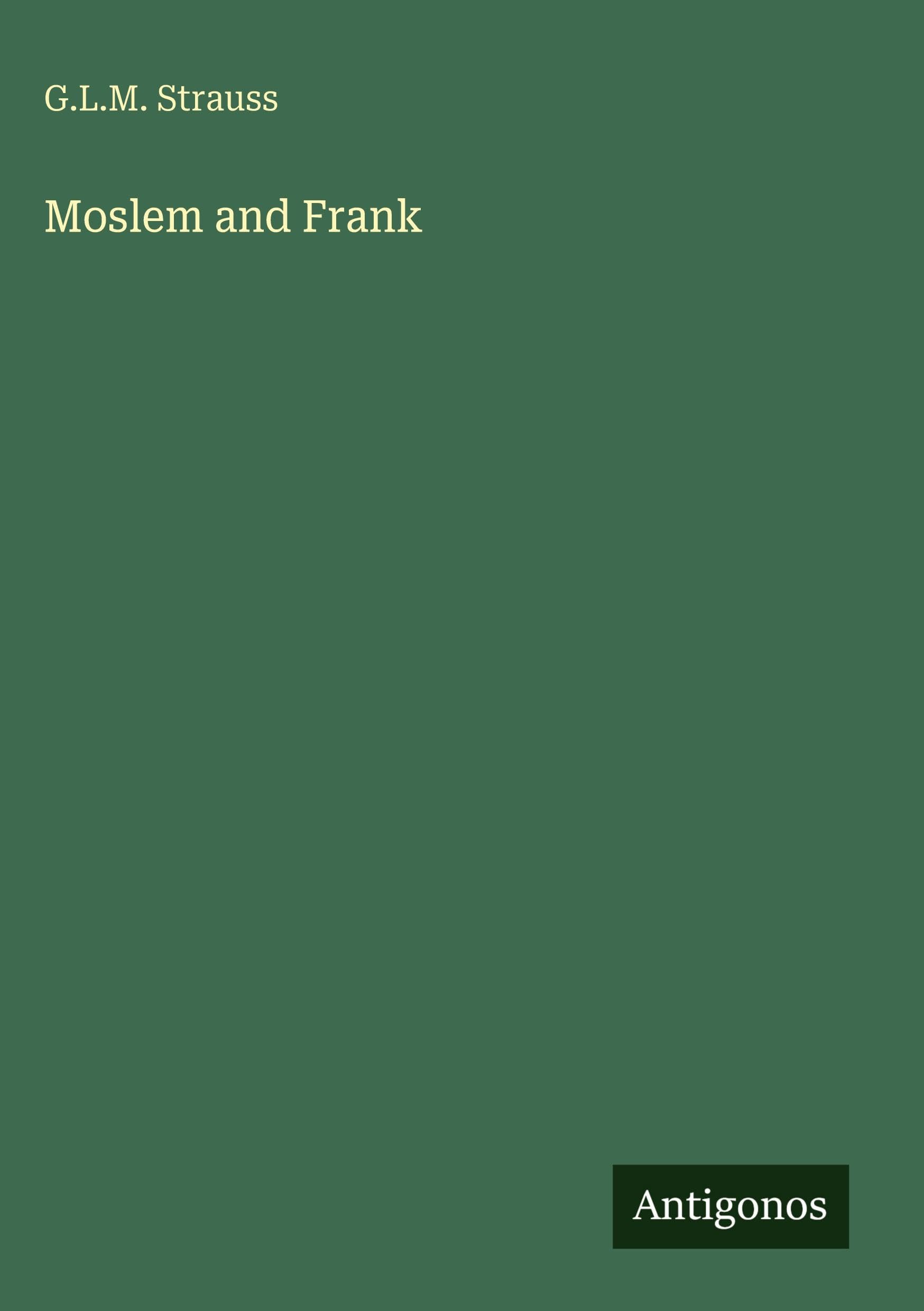 Moslem and Frank