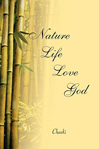 Nature, Life, Love, God