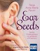 Ear Seeds. Kartenset: Sanfte Ohrakupressur mit goldenen "Ohrsamen". Set mit 36 Karten, 20 vergoldeten Ear Seeds und Anleitung