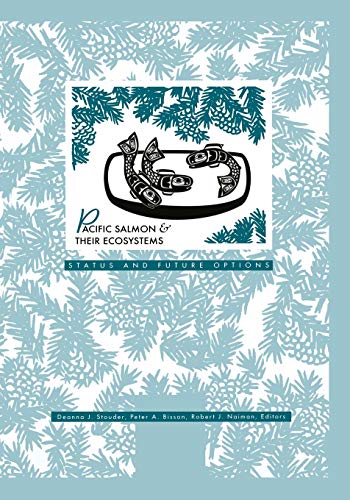 Pacific Salmon & their Ecosystems: Status and Future Options