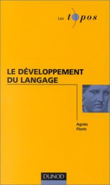 Le développement du Langage von Agnès Florin | Buch | Zustand gut