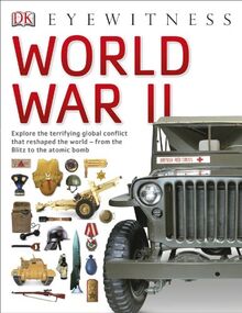 World War II (DK Eyewitness)