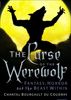 The Curse of the Werewolf: Fantasy, Horror and the Beast Within