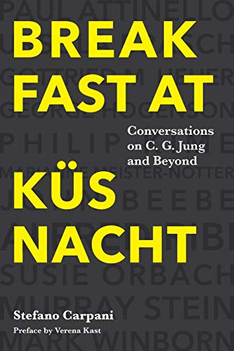 Breakfast At Küsnacht: Conversations on C.G. Jung and Beyond