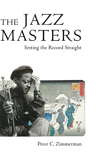 Jazz Masters: Setting the Record Straight (American Made Music)