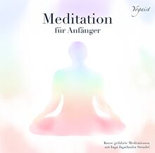 Meditation für Anfänger - Teil 3