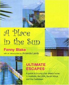 PLACE IN THE SUN ULTIMATE ESCAPES