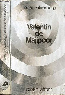 Le cycle de Majipoor. Valentin de Majipoor