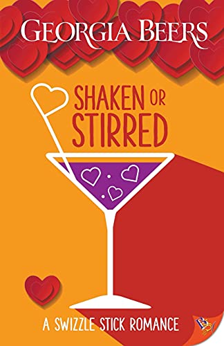 Shaken or Stirred (A Swizzle Stick Romance, Band 1)