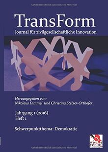 TransForm - Journal für zivilgesellschaftliche Innovation: Heft 1: Demokratie