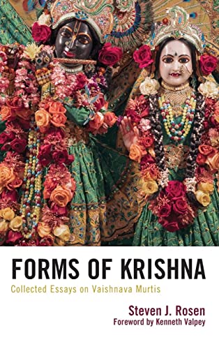 Forms of Krishna: Collected Essays on Vaishnava Murtis (Explorations in Indic Traditions: Theological, Ethical, and Philosophical)