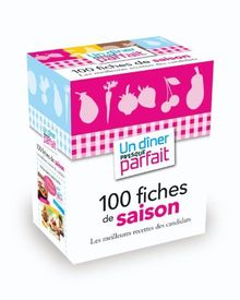 Un dîner presque parfait : 100 fiches de saison : les meilleurs recettes des candidats