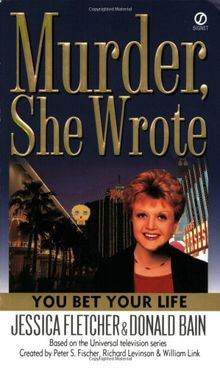 Murder, She Wrote: You Bet Your Life