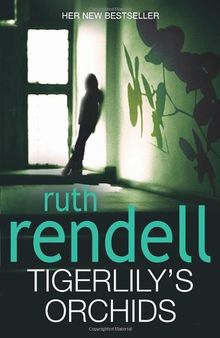 Tigerlily's Orchids de Rendell, Ruth  | Livre | état très bon