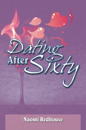 Dating After Sixty