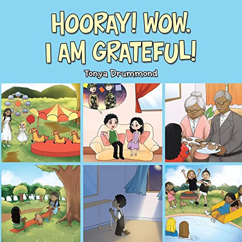 Hooray! Wow, I am Grateful!