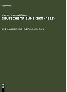 1. Juli 1831 (Nr. 1) - 31. Oktober 1831 (Nr. 121) (Deutsche Tribüne (1831 – 1832))