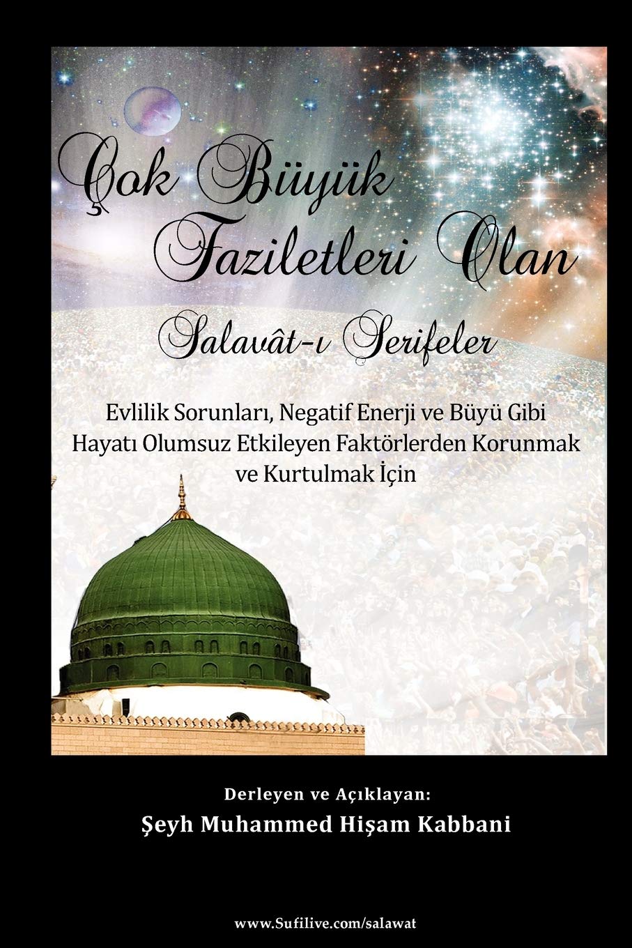 unbekannt Çok Büyük Faziletleri Olan Salavât-¿ ¿erifeler