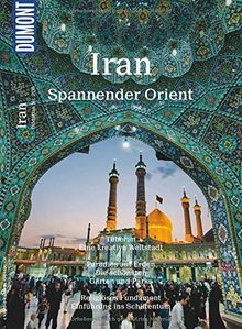 DuMont Bildatlas 205 Iran: Spannender Orient