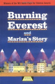 Burning Everest and Mariza's Story (Heinemann Plays for 11-14)