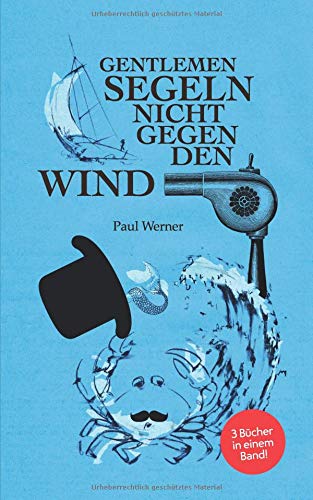 Gentlemen segeln nicht gegen den Wind