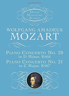 Piano Concerto No. 20 In D Min/Piano Concerto No. 21 In C: Taschenpartitur für Orchester, Klavier (Dover Miniature Music Scores)