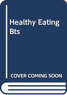 Healthy Eating Bts