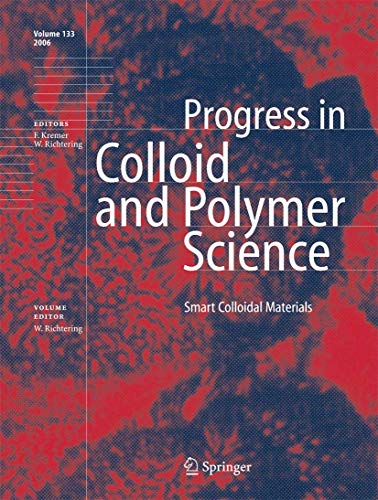 Smart Colloidal Materials (Progress in Colloid and Polymer Science, 133, Band 133)