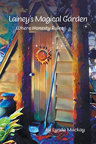 Lainey's Magical Garden: Where Honesty Rules