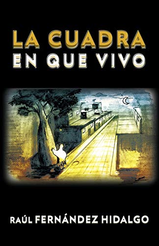 La Cuadra en Que Vivo