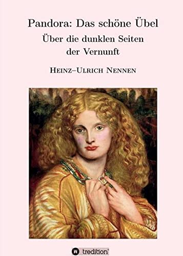 Pandora: Das schöne Übel: Über die dunklen Seiten der Vernunft (ZeitGeister)
