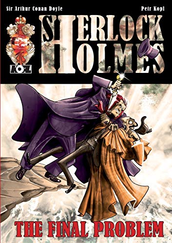 Petr Kopl Sherlock Holmes, The Adventure Of The Final Problem
