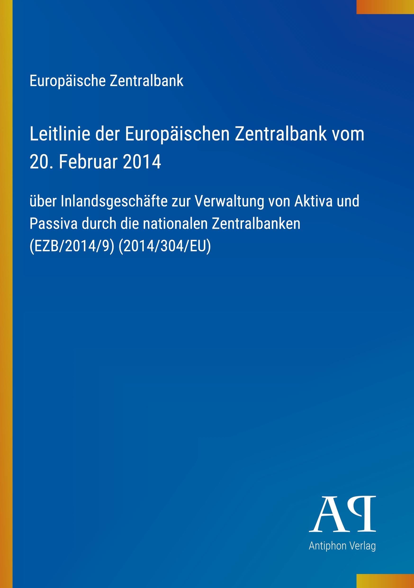 Leitlinie der Europäischen Zentralbank vom 20. Februar 2014