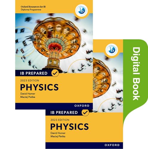 Oxford IB Diploma Programme: IB Prepared: Physics (Oxford Resources for IB Diploma Programme)