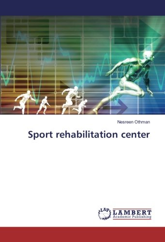 Sport rehabilitation center
