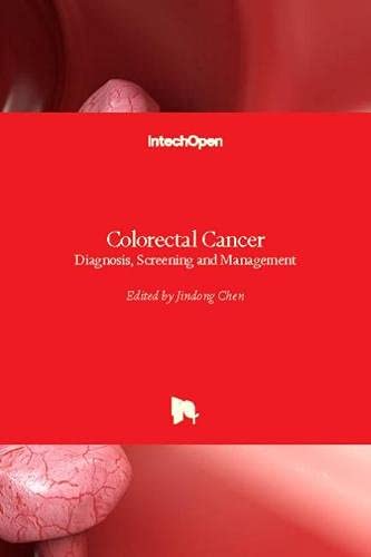 Colorectal Cancer: Diagnosis, Screening and Management