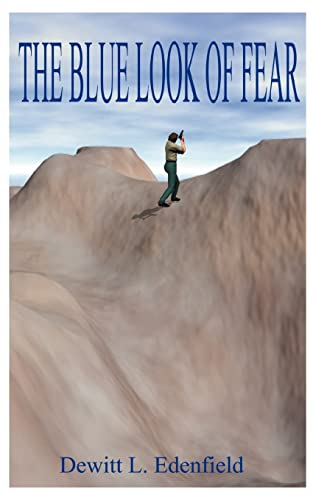 The Blue Look of Fear