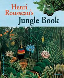 Henri Rousseau's Jungle book (Adventures in Art)