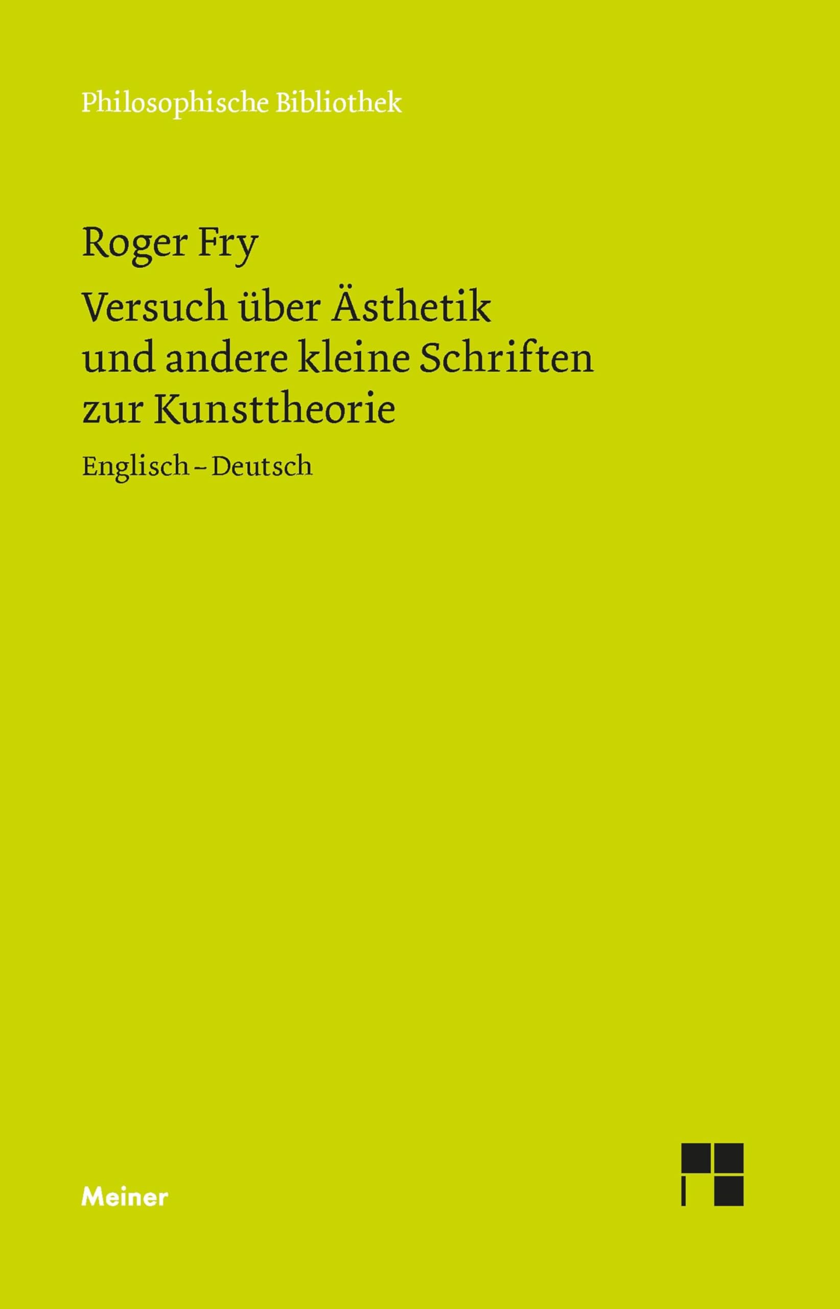 Versuch über Ästhetik und andere kleine Schriften zur Kunsttheorie: Englisch-Deutsch (Philosophische Bibliothek)