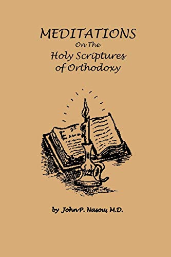 Meditations On The Holy Scriptures Of Orthodoxy