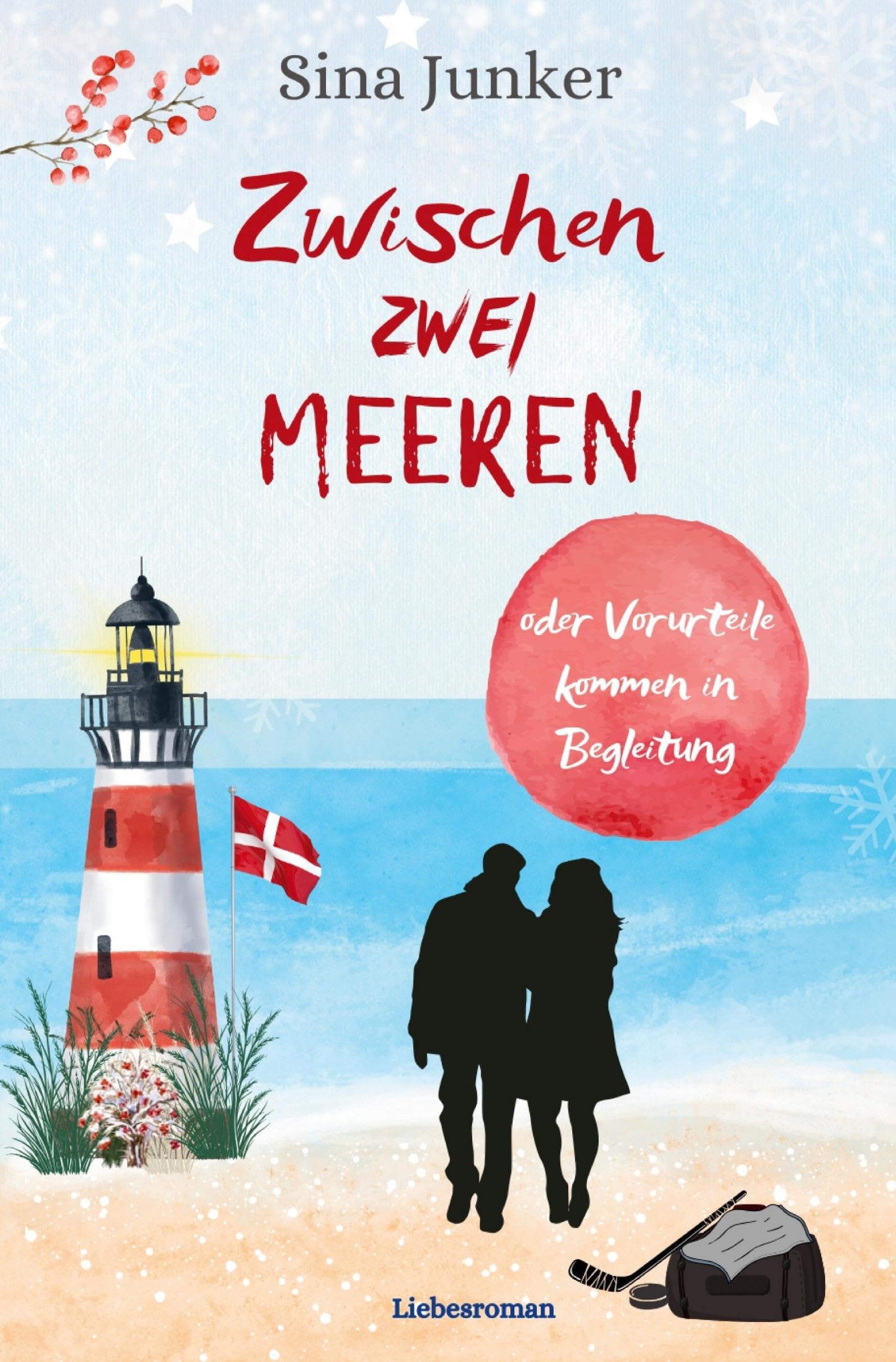 Zwischen zwei Meeren oder Vorurteile kommen in Begleitung: Ein winterlicher Dänemark-Liebesroman