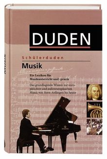 (Duden) Schülerduden, Musik. Ein Lexikon für Musikunterricht und -praxis